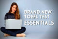 TOEFL® Essentialsってどんな試験？iBTと何が違う？